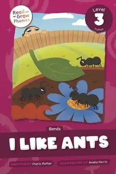 I Like Ants, Paperback/Charis Mather
