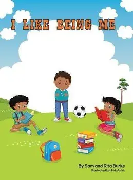 I Like Being Me, Hardcover/Sam Burke