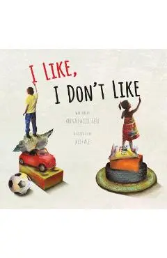 I Like, I Don't Like - Anna Baccelliere