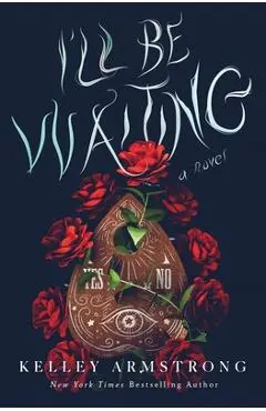 I'll Be Waiting - Kelley Armstrong