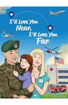 I'll Love You Near, I'll Love You Far - Joe Quintero