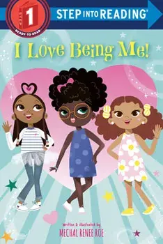 I Love Being Me!, Paperback/Mechal Renee Roe