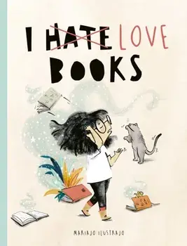 I Love Books, Hardback/Mariajo Ilustrajo