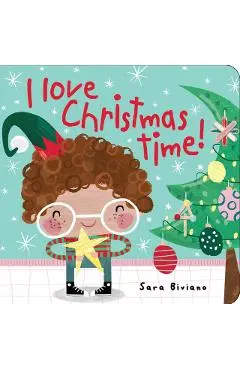I Love Christmas Time! - Sara Biviano
