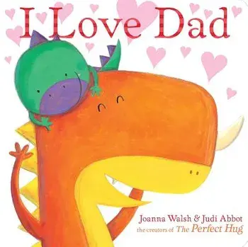 I Love Dad/Joanna Walsh