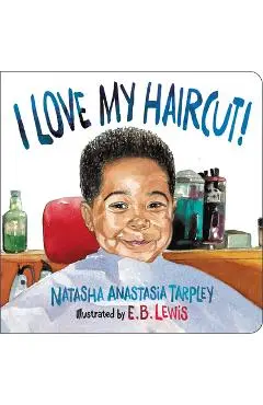 I Love My Haircut! - Natasha Anastasia Tarpley