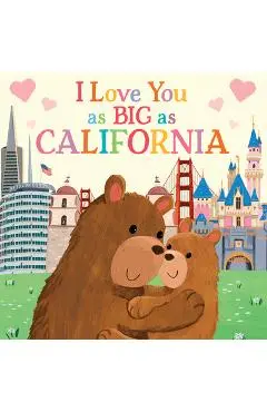 I Love You as Big as California - Rose Rossner