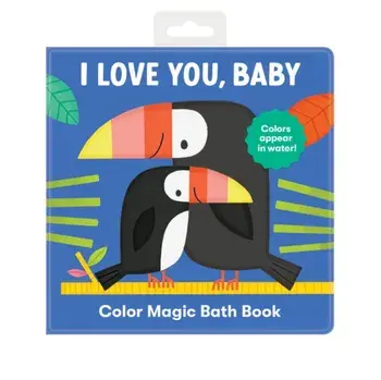 I Love You, Baby Color Magic Bath Book, Bath book/Mudpuppy