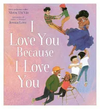 I Love You Because I Love You, Paperback/Muon Thi Van