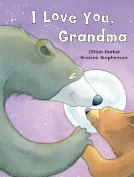 I Love You Grandma-UK, Hardback/Jillian Harker