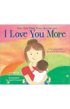 I Love You More - Laura Duksta