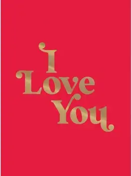 I Love You. Romantic Quotes for the One You Love, Hardback/Summersdale Publishers
