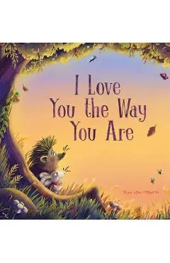 I Love You the Way You Are - Ron Van Maurik