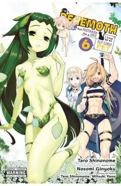 I'm a Behemoth, an S-Ranked Monster, But Mistaken for a Cat, I Live as an Elf Girl's Pet, Vol. 6 (Manga) - Nozomi Ginyoku