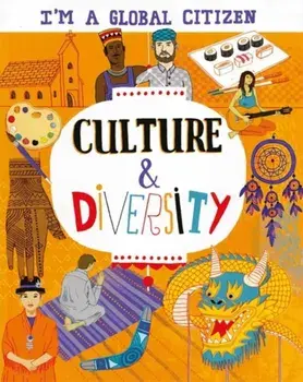 I'm a Global Citizen: Culture and Diversity, Paperback/Georgia Amson-Bradshaw