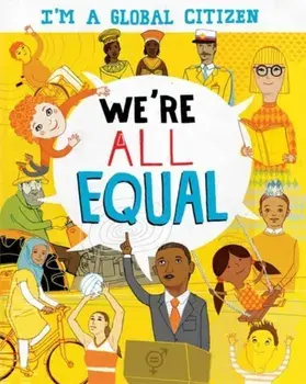 I'm a Global Citizen: We're All Equal, Paperback/Georgia Amson-Bradshaw
