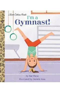 I'm a Gymnast! - Sue Fliess