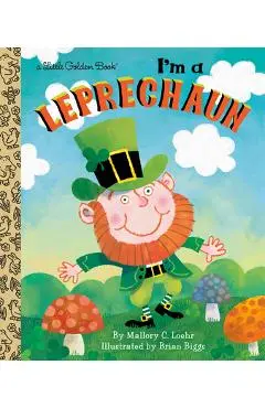 I'm a Leprechaun - Mallory Loehr