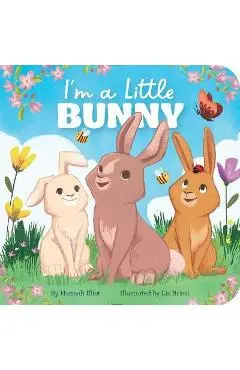 I'm a Little Bunny - Hannah Eliot