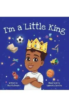 I'm a Little King - Sharifa Brown