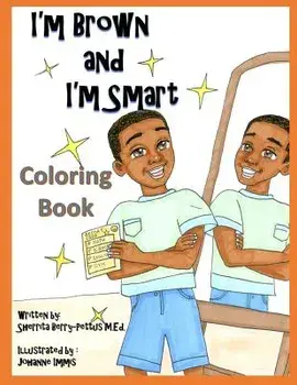 I'm Brown and I'm Smart - Coloring Book/Sherrita Berry-Pettus