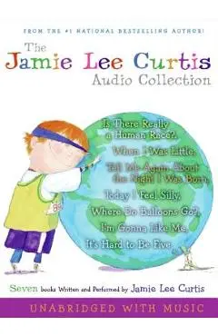 I'm Gonna Like Me: Letting Off a Little Self-Esteem - Jamie Lee Curtis