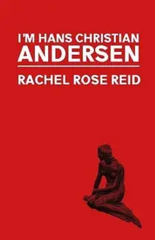 I'm Hans Christian Andersen, Paperback/Rachel Rose Reid