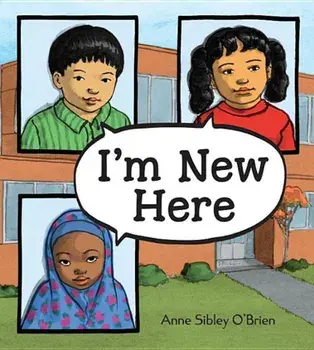 I'm New Here, Paperback/Anne Sibley O'Brien