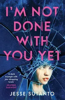 I'm Not Done With You Yet, Paperback/Jesse Sutanto