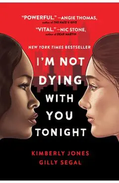 I'm Not Dying with You Tonight - Kimberly Jones