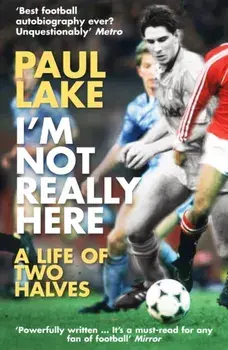 I'm Not Really Here, Paperback/Paul Lake