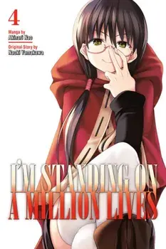 I'm Standing on a Million Lives 4, Paperback/Naoki Yamakawa