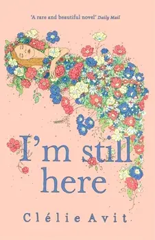 I'm Still Here, Paperback/Clelie Avit