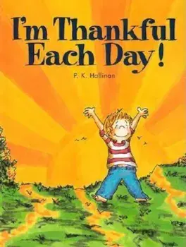 I'm Thankful Each Day, Paperback/P. Hallinan