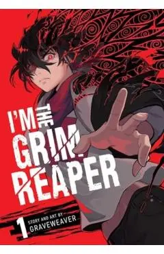I'm the Grim Reaper, Vol. 1 - Graveweaver