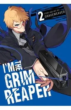 I'm the Grim Reaper, Vol. 2 - Graveweaver