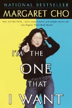 I'm the One That I Want, Paperback/Margaret Cho