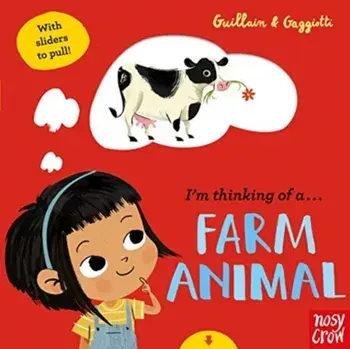 I'm Thinking of a Farm Animal, Board book/Charlotte Guillain