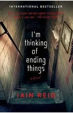 I'm Thinking of Ending Things - Iain Reid