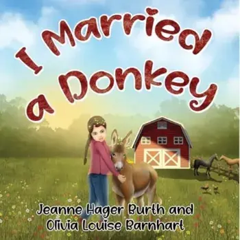 I Married a Donkey, Paperback/Jeanne Hager Burth