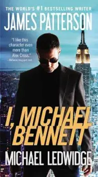 I, Michael Bennett, Paperback/James Patterson