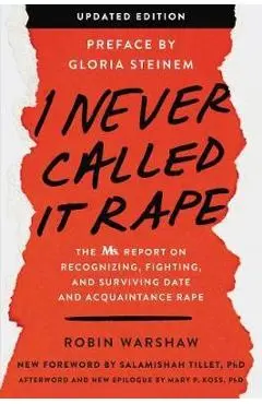 I Never Called It Rape - Updated Edition
