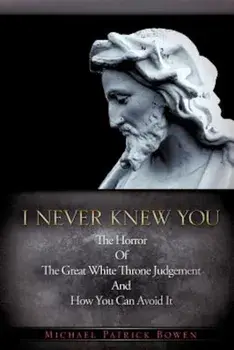 I Never Knew You, Paperback/Michael Patrick Bowen