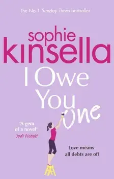 I Owe You One. The Number One Sunday Times Bestseller, Paperback/Sophie Kinsella