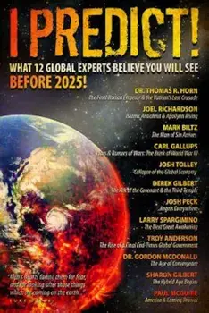 I Predict: What 12 Global Experts Believe You Will See Before 2025!, Paperback/Thomas Horn