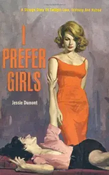 I Prefer Girls, Paperback/Jessie Dumont