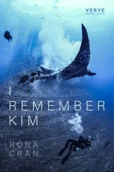 I Remember Kim. a memoir of grief (after Joe Brainard), Paperback/Rona Cran