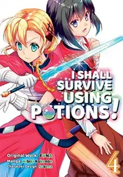 I Shall Survive Using Potions (Manga) Volume 4, Paperback/***