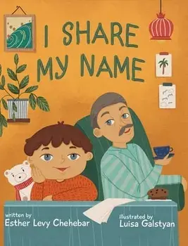 I Share My Name, Hardcover/Esther Levy Chehebar