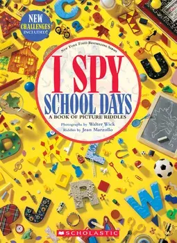 I Spy School Days: A Book of Picture Riddles, Hardcover/Jean Marzollo